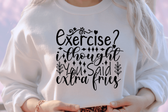Download Exercise I Thought You Said Extra Fries - Exercise Collection